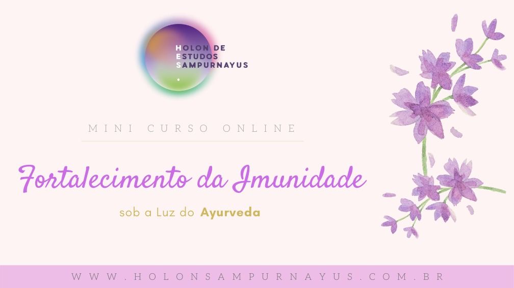 Imagem de Curso de Fortalecimento da Imunidade Sob a Luz do Ayurveda criado por Holon de Estudos Sampurnayus na hotmart