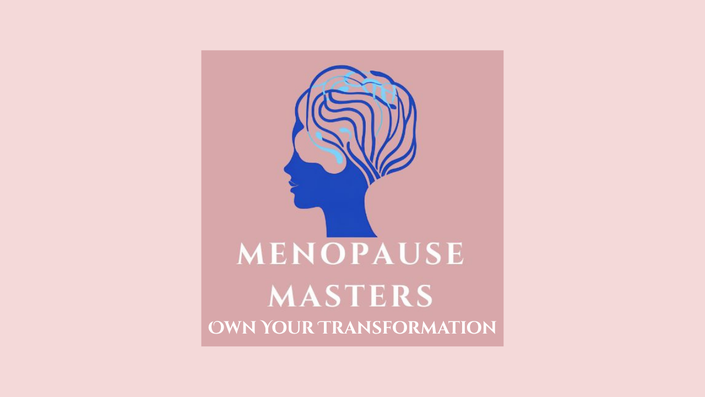 Menopause Masters Academy: The Holistic CBT Roadmap to Thriving