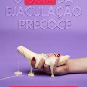 Imagem de capa para o Ebook O guia da Ejaculação Precoce: acabando com ela!