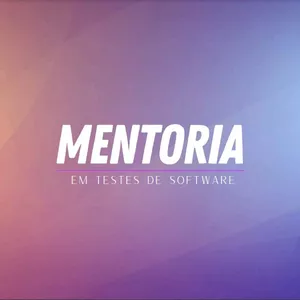 Imagem de capa para o Curso online Mentoria de Testes de Software