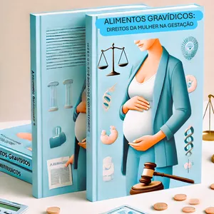 Imagem de capa para o Ebook ALIMENTOS GRAVÍDICOS: DIREITOS DA  MULHER NA GESTAÇÃO