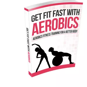 Cover image for Ebook eBook Get Fit Fast With Aerobics