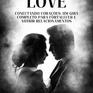 Imagem de capa para o Ebook "Laços Fortalecidos: Navegando nas Ondas do Relacionamento"