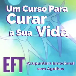 Imagem do curso EFT - Um Curso para Curar A Sua Vida