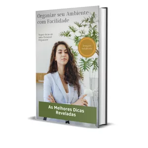 Imagem de capa para o Ebook Organize seu Ambiente com Facilidade