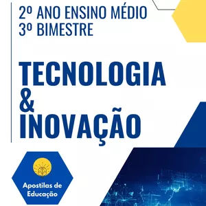 Imagem de capa para o Ebook Tecnologia e Inovação 2º Ano 3º Bimestre (Ensino Médio) - Apostila com Planos de Aula