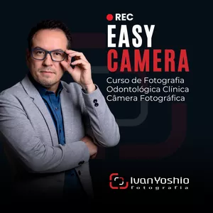 Imagem de capa para o Curso online Easy Camera - Fotografia Odontológica Clínica