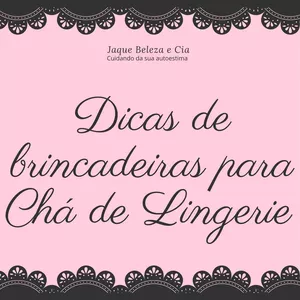 Imagem de capa para o Ebook Dicas de Brincadeiras para Chá de Lingerie 