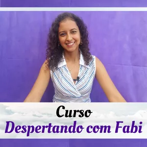 Imagem de capa para o Curso online CURSO DESPERTANDO COM FABI