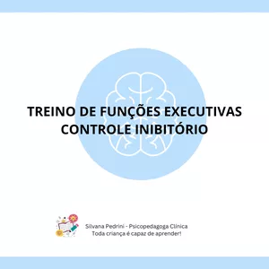 Imagem de capa para o Curso online TREINO DE FUNÇÕES EXCUTIVAS - CONTROLE INIBITÓRIO