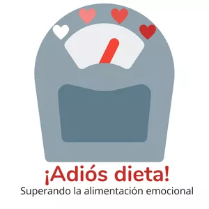 Imagen de portada para Curso online ¡Adiós, dieta! El método para liberarse de la alimentación emocional.