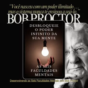 Imagem de capa para o Ebook As Seis Faculdades Mentais : Livro Digital Bob Proctor