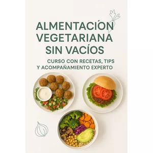 Imagen de portada para Curso online Alimentación Vegetariana Sin Vacíos: Curso con recetas, tips y acompañamiento experto