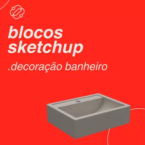 Imagem de capa para o Curso online Blocos Sketchup - Decoração Banheiro Arquitetura