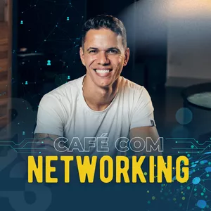 Imagem de capa para o Evento presencial CAFÉ COM NETWORKING