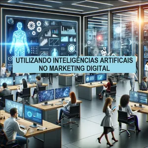 Imagem de capa para o Ebook Utilizando as Inteligências Artificiais para o Marketing Digital