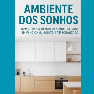 Imagem de capa para o Curso online Ambiente dos sonhos