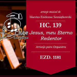 Imagem de capa para o Ebook HC. 139 - Jesus meu Eterno Redentor | Arranjo para Orquestra