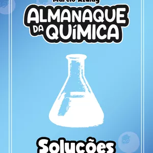 Imagem de capa para o Ebook Almanaque da Química - Volume 5 - Soluções (MárcioAzulayExatas)