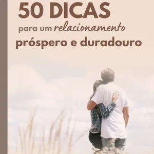 Imagem de capa para o Ebook 50 DICAS para um RELACIONAMENTO próspero e duradouro 
