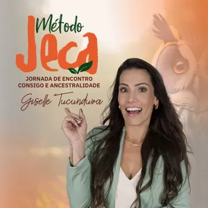 Imagem de capa para o Curso online #2 REC MÉTODO JECA | JORNADA de ENCONTRO CONSIGO e ANCESTRALIDADE 