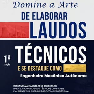 Imagem de capa para o Ebook Domine a arte de elaborar Laudos Técnicos como Engenheiro Mecânico 