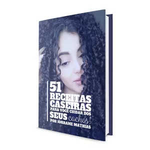 Imagem de capa para o Ebook E-Book 51 Receitas Caseiras para Você Cuidar dos Seus Cachos!