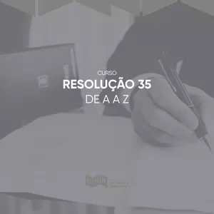 Imagem de capa para o Curso online RESOLUÇÃO 35 DE A a Z