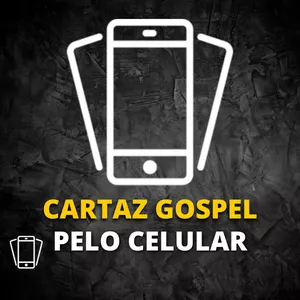 Imagem de capa para o Curso online CARTAZ GOSPEL PELO CELULAR 