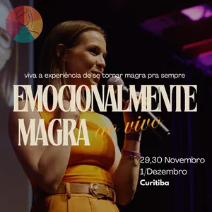 Imagem de capa para o Evento presencial Emocionalmente Magra ao vivo