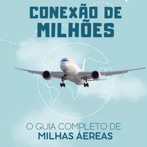 Imagem do curso Conexão de Milhões - O Guia Completo de Milhas Aéreas