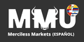 Merciless Markets (ESPAÑOL)