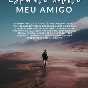 Imagem de capa para o Ebook Espírito Santo Meu Amigo