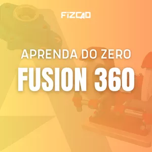 Imagem de capa para o Curso online FUSION 360 | APRENDA DO ZERO
