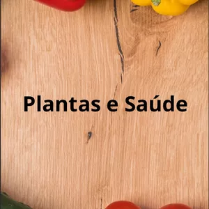 Imagem de capa para o Ebook Plantas e saúde