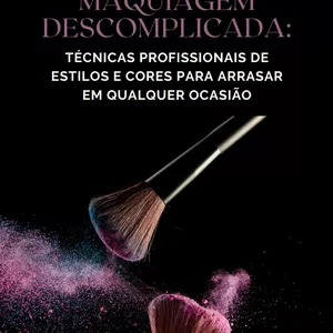Imagem de capa para o Ebook Maquiagem Descomplicada 