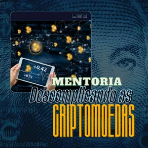 Imagem de capa para o Serviço online Mentoria - Descomplicando as Criptomoedas