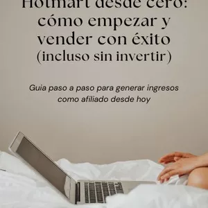 Imagen de portada para Ebook Hotmart desde cero: cómo empezar y vender con éxito (incluso sin invertir)