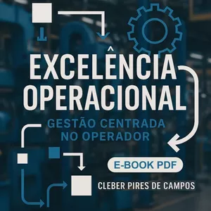 Imagem de capa para o Ebook Excelência Operacional - Gestão Centrada no Operador