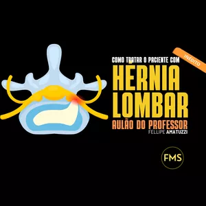 Imagem de capa para o Evento online HÉRNIA LOMBAR - AULÃO PROF FELLIPE AMATUZZI