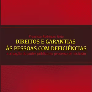 Imagem de capa para o Ebook Direitos e garantias às pessoas com deficiências: A atuação do poder público no processo de inclusão