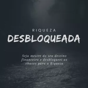 Imagem de capa para o Ebook Riqueza Desbloqueada