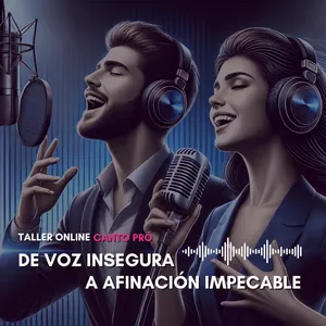 Imagen de portada para Curso online Workshop de voz insegura a afinación impecable Canto Pro
