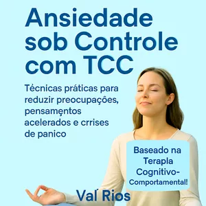 Imagem de capa para o Ebook Ansiedade sob controle com a TCC