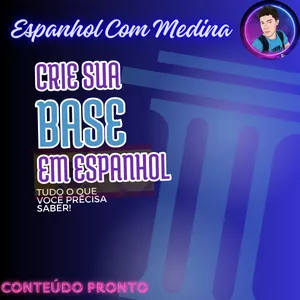 Crie sua BASE em Espanhol por Josué Medina