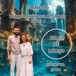 Imagem de capa para o Curso online TERAPIA QUÂNTICA ATLANTIS - NÍVEL 1