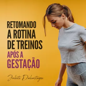 Imagem de capa para o Curso online Retomando a Rotina de Treinos após a Gestação