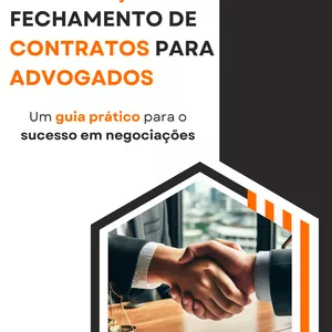 Imagem de capa para o Ebook Negociação e Fechamento de Contratos para Advogados