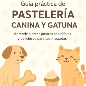 Imagen de portada para Ebook Pastelería Canina y Gatuna Gourmet: Delicias Saludables para Consentir a tus Mascotas