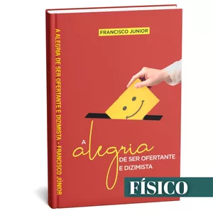 Imagem de capa para o Curso online A Alegria de Ser Ofertante e Dizimista (FÍSICO)